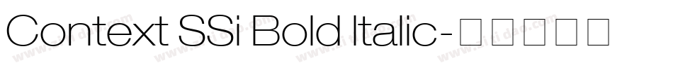 Context SSi Bold Italic字体转换